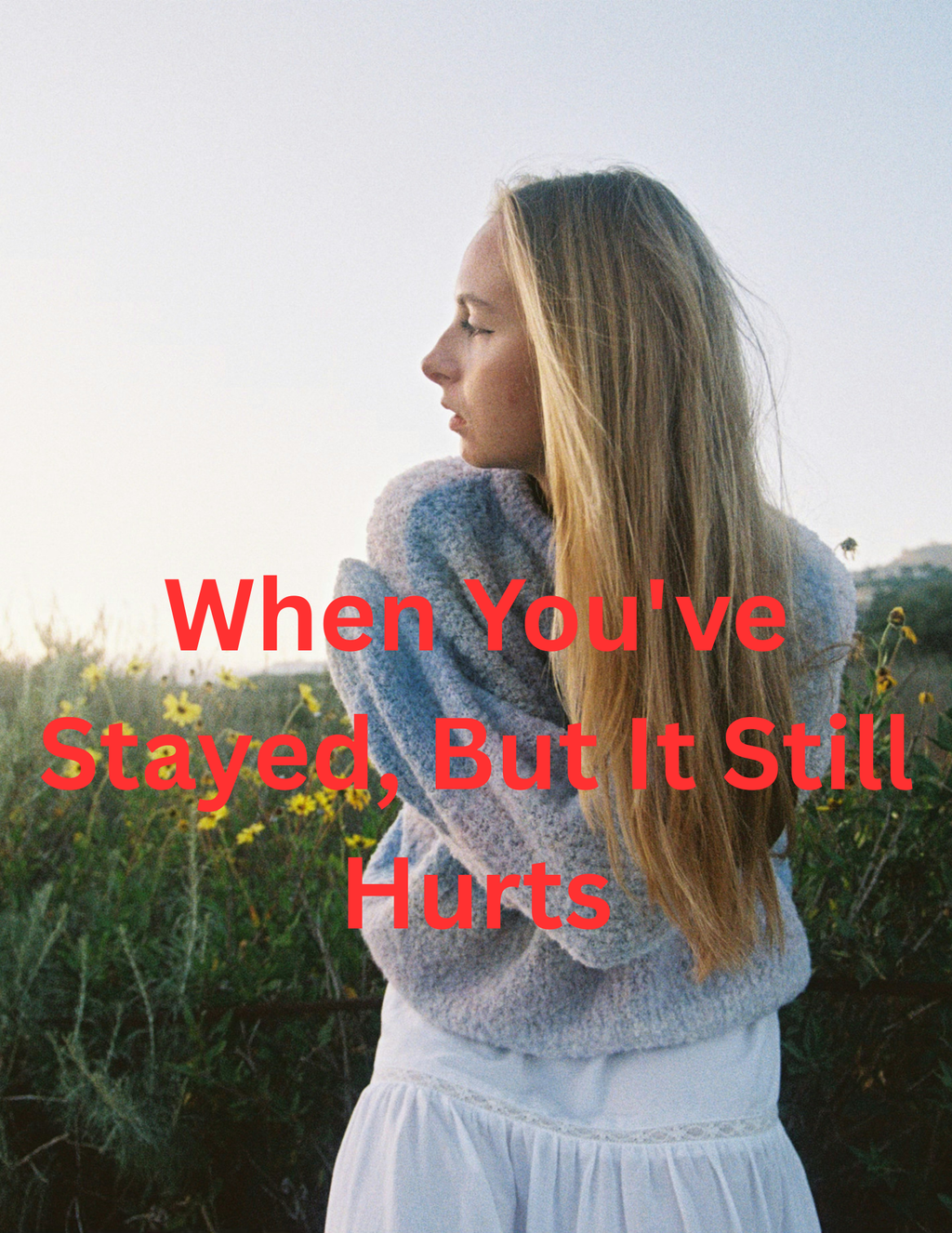 Still Here, Still Hurting — The Forgiveness Roadmap for the Days After